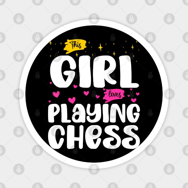 This Girl Loves Playing Chess - Chess Enthusiast Magnet by BenTee